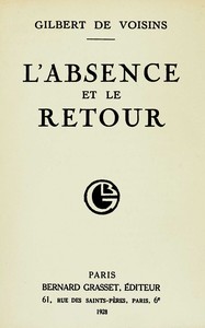 L'absence et le retour, Auguste Gilbert de Voisins