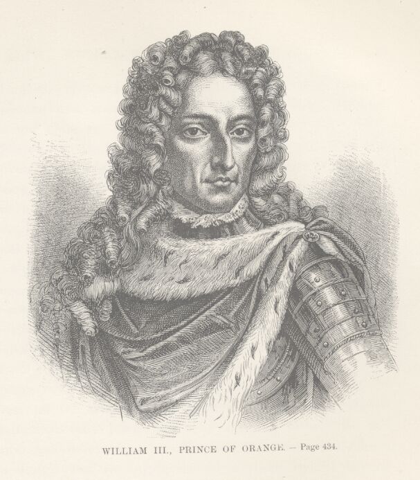 William III., Prince of Orange——434 