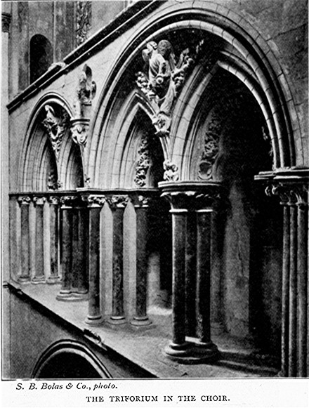 THE TRIFORIUM IN THE CHOIR. S.B. Bolas & Co., photo.