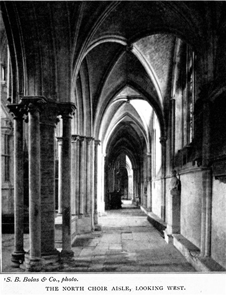 THE NORTH CHOIR AISLE, LOOKING WEST. S.B. Bolas & Co., photo.