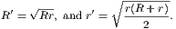     √---       ∘------- R′ = Rr, and r′ = r(R-+r).                    2 