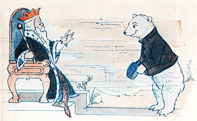 "Your Highness," cried the Polar Bear