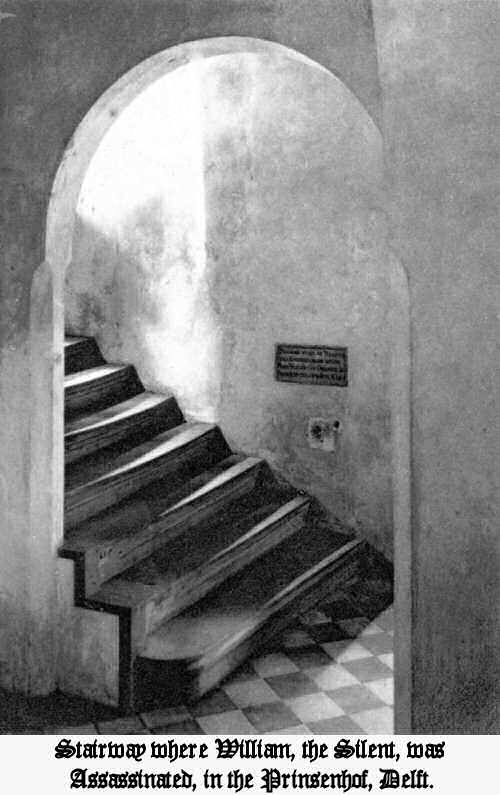 Stairway where William, the Silent, was Assassinated, in the Prinsenhof, Delft.