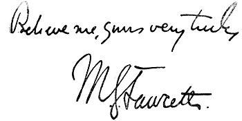 Autograph: "Believe me, yours very truly, M. G. Fawcett."