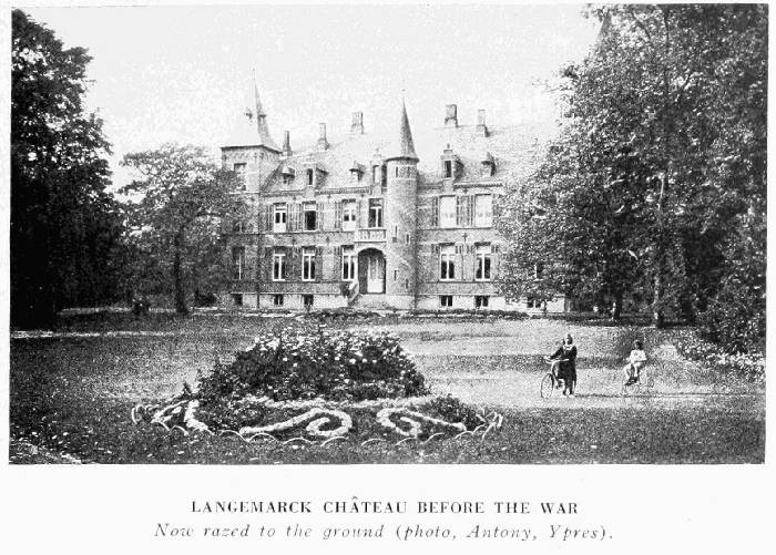 LANGEMARCK CHÂTEAU BEFORE THE WAR Now razed to the ground (photo, Antony, Ypres).