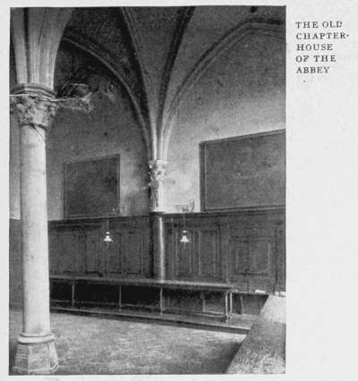 THE OLD CHAPTER-HOUSE OF THE ABBEY