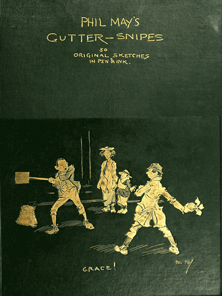 Cover of Phil May's Gutter-Snipes