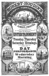 ROBERT HOUDIN’S SOIREES FANTASTIQUES  Poster used in 1848 in London by Robert-Houdin. From the Harry Houdini Collection.