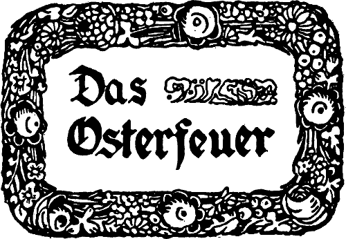 Das Osterfeuer