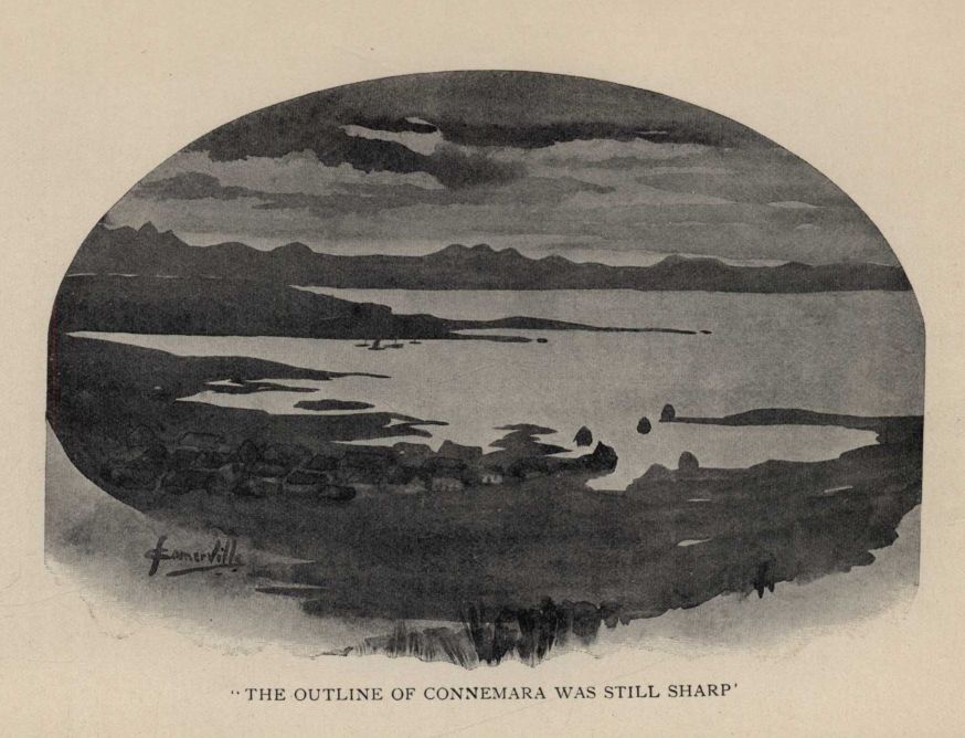 "THE OUTLINE OF CONNEMARA WAS STILL SHARP"