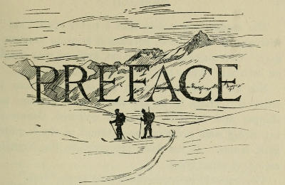 Decorative heading: the word PREFACE superimposed on a drawing of skiers making their way across a mountain landscape