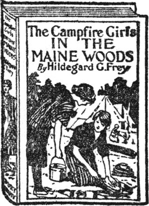 The Camp Fire Girls in the Maine Woods