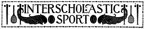 INTERSCHOLASTIC SPORTS