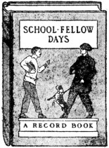 School-Fellow Days