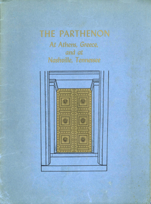 The Parthenon at Athens, Greece and at Nashville, Tennessee