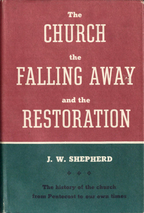 The Church, the Falling Away, and the Restoration