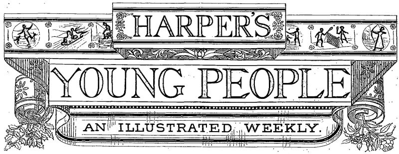 HARPER'S YOUNG PEOPLE