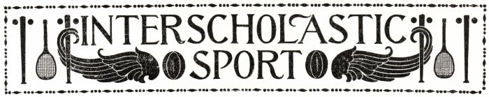 INTERSCHOLASTIC SPORT