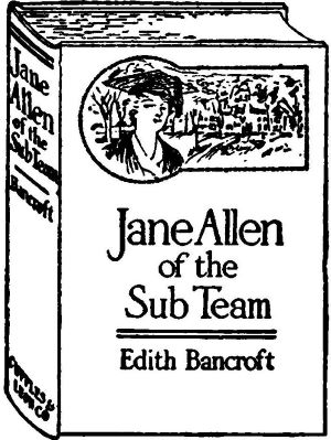 Book entitled “Jane Allen of the Sub Team”
