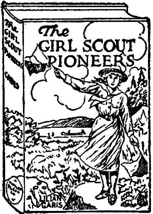 Book entitled “The Girl Scout Pioneers”