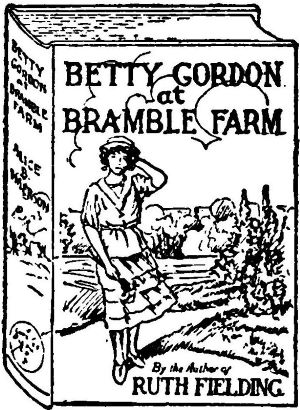 Book entitled “Betty Gordon at Bramble Farm”