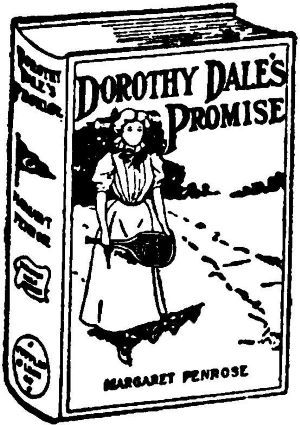 Book entitled “Dorothy Dale’s Promise”