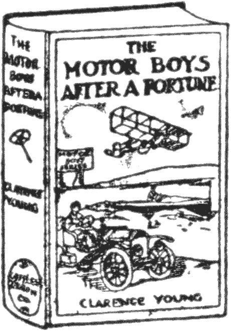 Book: THE MOTOR BOYS AFTER A FORTUNE
