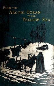 From the Arctic Ocean to the Yellow Sea, Julius M. Price