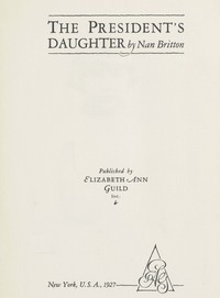 The president's daughter, Nan Britton