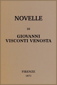 Novelle, Giovanni Visconti Venosta