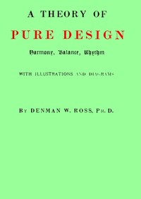 A theory of pure design, Denman Waldo Ross