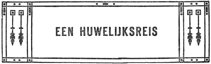 EEN HUWELIJKSREIS