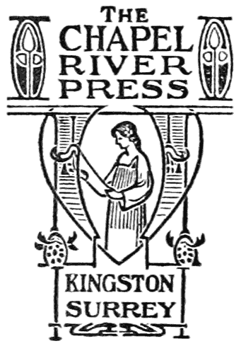 Publisher logo with text: THE CHAPEL RIVER PRESS KINGSTON SURREY