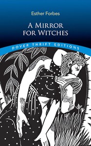 A mirror for witches, Esther Forbes, Robert Gibbings