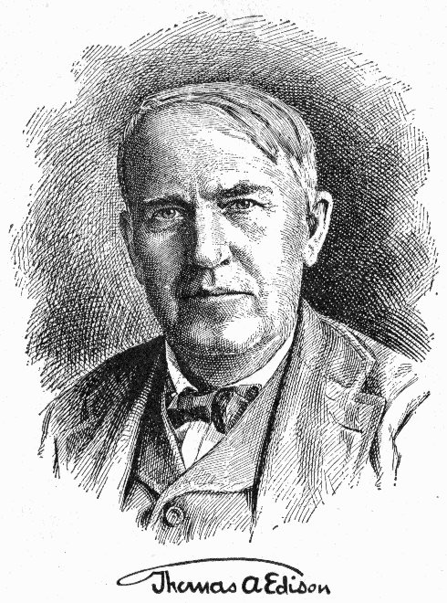 Thomas A. Edison.