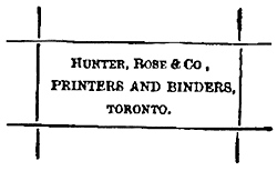 HUNTER, ROSE, & CO, PRINTERS AND BINDERS, TORONTO.