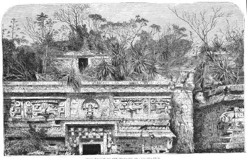 MAIN FAÇADE OF THE NUNNERY OF CHICHEN-ITZA.