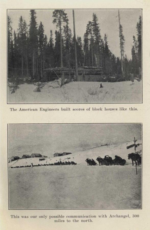 The American Engineers built scores of block houses like this. This was our only possible communication with Archangel, 300 miles to the north.