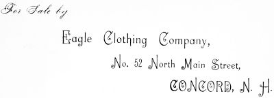 For Sale by Eagle Clothing Company, No. 52 North Main Street, CONCORD, N. H.