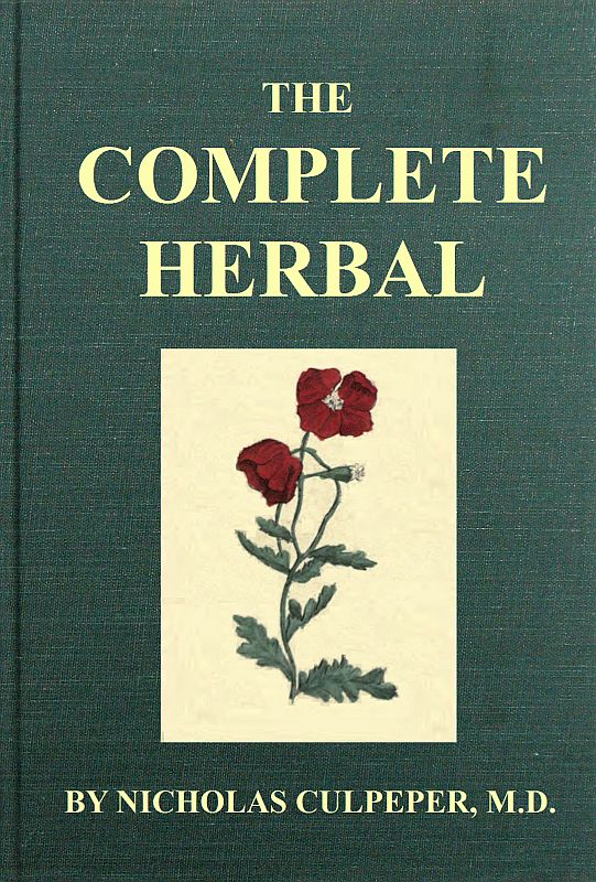 The Complete Herbal created Cover. This cover was
created by the transcriber and is placed in the public domain