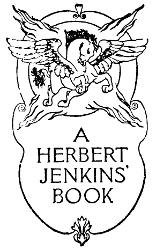 A HERBERT JENKINS' BOOK