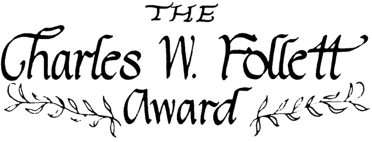 _THE Charles W. Follet Award_